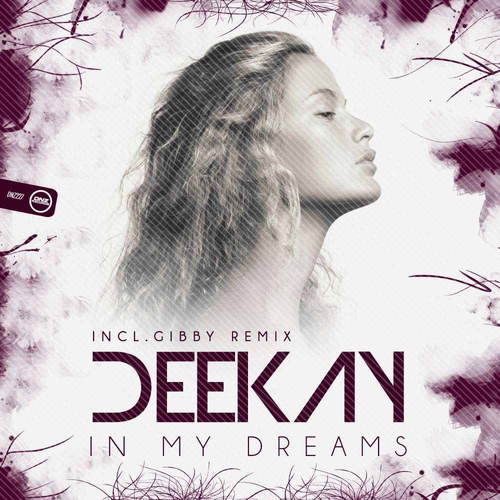 In my dreams. Deekay. Rainshow - in my Dreams. Обложка girl on my Dreams.